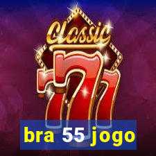 bra 55 jogo